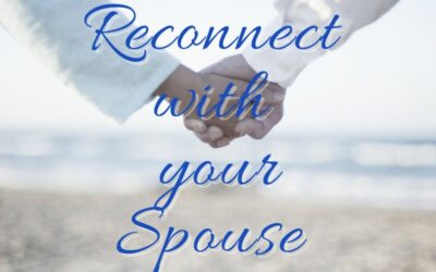 9 ways to reconnect with your spouse